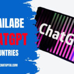 Chat GPT is Accessible in Various Countries