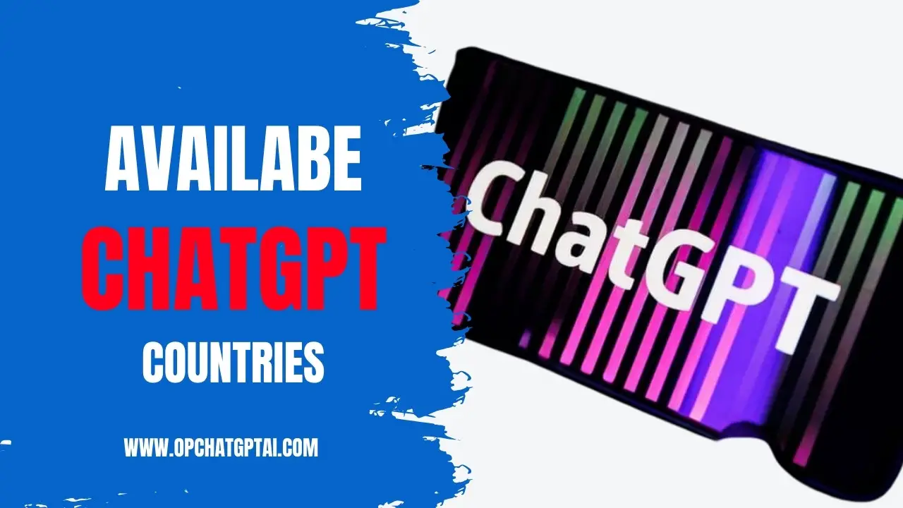 Chat GPT is Accessible in Various Countries